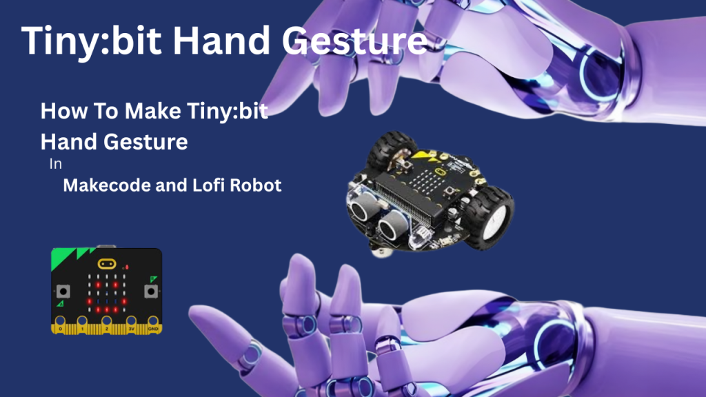 Tiny:bit Hand Gesture